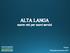 ALTA LANGA. nuove reti per nuovi servizi