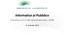 Informativa al Pubblico. Ai sensi del Cap. V, Sez. XII, della Circolare della Banca d Italia n. 216/1996