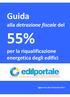 Guida. alla detrazione fiscale del. per la riqualificazione energetica degli edifici