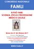 CONGRESSO NAZIONALE FAMLI SI PUÒ FARE: SCIENZA, ETICA E PROFESSIONE MEDICO-LEGALE. Rimini Ottobre 2017