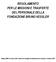 REGOLAMENTO PER LE MISSIONI E TRASFERTE DEL PERSONALE DELLA FONDAZIONE BRUNO KESSLER