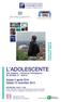 L ADOLESCENTE. Sala Congressi - Fondazione Poliambulanza Via Bissolati, 57 - Brescia