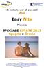 In esclusiva per gli associati ALI. Easy Nite. Presenta. SPECIALE ESTATE 2017 Spagna e Grecia. Per informazioni e prenotazioni: