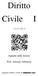 Diritto Civile. Giuricatt.it. Appunti delle lezioni - Prof. Antonio Albanese. Appunti redatti e curati da Alessandra Luini