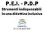 P.E.I. - P.D.P. Strumenti indispensabili in una didattica inclusiva. Cesena (FC) 07, 21, 28 aprile 2016