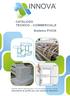 CATALOGO TECNICO - COMMERCIALE Sistema PVC/A