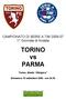 CAMPIONATO DI SERIE A TIM ^ Giornata di Andata. TORINO vs PARMA. Torino, Stadio Olimpico. Domenica 10 settembre ore 20.