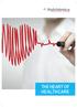 THE HEART OF HEALTHCARE