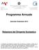 Programma Annuale. esercizio finanziario Relazione del Dirigente Scolastico