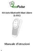 Kit Auto Bluetooth Mani Libere B-PRO. Manuale d istruzioni