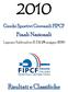 Giochi Sportivi Giovanili FIPCF. Finali Nazionali. Risultati e Classifiche