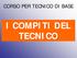 CORSO PER TECNICO DI BASE I COMPITI DEL TECNICO