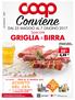 GRIGLIA BIRRA SCONTO DEL 25% SU OLTRE PRODOTTI A MARCHIO COOP 50 % 4,49. DAL 25 MAGGIO AL 7 GIUGNO 2017 Speciale FINO AL 31 MAGGIO 2017