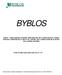 BYBLOS. Iscritto all Albo tenuto dalla Covip con il n Il Documento è redatto da Byblos in conformità alle prescrizioni di cui al DM 166/2014.