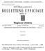 REPUBBLICA ITALIANA DELLA PARTE PRIMA. Sezione II ATTI DELLA REGIONE. DELIBERAZIONE DELLA GIUNTA REGIONALE 6 ottobre 2008, n