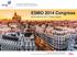 ESMO 2014 Congress settembre 2014 Madrid, Spagna. Realizzato in collaborazione con la European Thoracic Oncology Platform