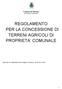 REGOLAMENTO PER LA CONCESSIONE DI TERRENI AGRICOLI DI PROPRIETA COMUNALE