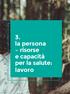 3. la persona risorse e capacità per la salute: lavoro