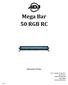 Mega Bar 50 RGB RC. Istruzioni d'uso 6/11. A.D.J. Supply Europe B.V. Junostraat EW Kerkrade Paesi Bassi