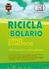 RICICLA BOLARIO UTENZE DOMESTICHE. I rifiuti domestici in ordine alfabetico