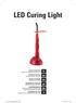 LED Curing Light. fr en es pt de it. NOTICE D UTILISATION Lampe LED à photopolymériser sans fil. INSTRUCTION FOR USE Cordless LED light curing unit