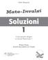 Soluzioni 1. Mate-Invalsi. Copia gratuita allegata al volume Mate-Invalsi 1. Fabio Semprini. Prima Classe Scuola Secondaria di I Grado