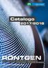 Catalogo 2017/2018. RÖNTGEN Oltre 100 anni di esperienza nel miglioramento della qualità - impossibile da battere!