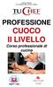 PROFESSIONE CUOCO II LIVELLO. Corso professionale di cucina