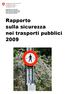Rapporto sulla sicurezza nei trasporti pubblici 2009