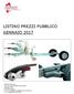 LISTINO PREZZI PUBBLICO PUBBLICO GENNAIO 2017 GENNAIO 2017 LISTINO PREZZI PUBBLICO. Zeddiani (OR)