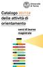 Catalogo 2017/18 delle attività di orientamento. corsi di laurea magistrale