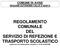 REGOLAMENTO COMUNALE DEL SERVIZIO DI REFEZIONE E TRASPORTO SCOLASTICO (Approvato con deliberazione consiliare n. 10 del