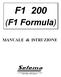 F (F1 Formula) MANUALE di ISTRUZIONE VIA MONARI SARDÈ 3 - BENTIVOGLIO - (BO) - ITALIA 051/ FAX 051/