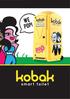 KOBAK è l elegante brand dalle linee comode, proprio come i suoi prodotti, equivale ad esperienza, passione, innovazione e tecnologia, peculiarità