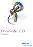 Underwater LED. Luce sott acqua