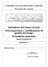 Istituzione del museo di Arte Contemporanea e certificazione di qualità del borgo: la bandiera arancione