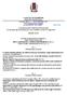 IL RESPONSABILE SERVIZIO FINANZIARIO In esecuzione alla Determinazione Area Contabile N.70 del 07 Luglio 2012 RENDE NOTO