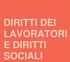 DIRITTI DEI LAVORATORI E DIRITTI SOCIALI