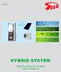 Heat Pumps ready! HYBRID SYSTEM. sistema ibrido da incasso interno/esterno