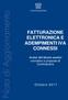 FATTURAZIONE ELETTRONICA E ADEMPIMENTI IVA CONNESSI. Analisi dell attuale assetto normativo e proposte di Confindustria