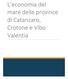 L economia del mare delle province di Catanzaro, Crotone e Vibo Valentia