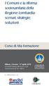 I Comuni e la riforma sociosanitaria della Regione Lombardia: scenari, strategie, soluzioni
