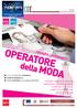 OPERATORE. della MODA STAGE IN AZIENDA - IMPARA LAVORANDO. fondo sociale europeo