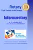 Informarotary. n. 1 ottobre 2017 Anno Rotariano 2017/2018. Presidente Rotary International: Ian H.S. Riseley
