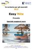 In esclusiva per gli associati ALI. Easy Nite. Presenta. Speciale soggiorni mare. Per informazioni e prenotazioni: