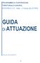 PROGRAMMA DI COOPERAZIONE TERRITORIALE EUROPEA. INTERREG V A Italia Francia (ALCOTRA) GUIDA. Di ATTUAZIONE. Versione del 05/04/2017 [1]