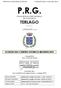 P.R.G. PIANO REGOLATORE GENERALE DEL COMUNE DI TERLAGO. VARIANTE n. 6 SCHEDE DEL CENTRO STORICO MODIFICATE. Il progettista arch.