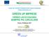 PIANO DEL SISTEMA CONFINDUSTRIA EMILIA-ROMAGNA VERSO INDUSTRIA 4.0 GREEN UP IMPRESE VERSO UN ECONOMIA SEMPRE PIÙ CIRCOLARE. Parma, 24 febbraio 2017