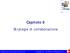 Capitolo 8. Strategie di collaborazione. Schilling, Izzo, Gestione dell innovazione 3e. Copyright 2013 The McGraw-Hill Education s.r.l.