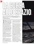 La corsa allo spazio. Il Lem, il lander della navicella spaziale. Tutto ebbe inizio una dozzina d anni. Momenti memorabili.